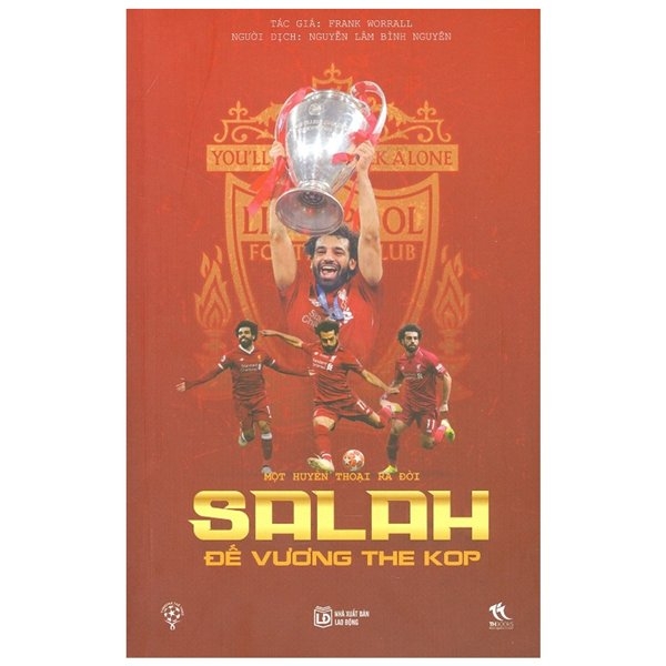 Fahasa - Một Huyền Thoại Ra Đời - Salah: Đế Vương The Kop