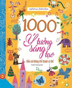 Fahasa - 1000 ý tưởng sáng tạo - biến cái không thể thành có thể