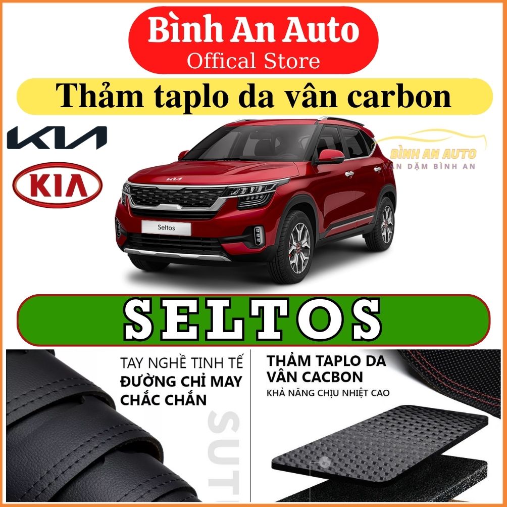 Thảm taplo kia seltos , thảm phủ taplo da dập vân cacbon cao cấp - bình an auto