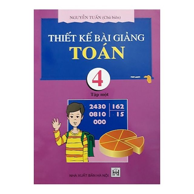 Sách - thiết kế bài giảng toán 4 tập 1