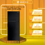 Tủ lạnh Aqua Inverter 212 lít AQR-T239FA(FB) - GIAO TOÀN QUỐC - CHỈ MIỄN PHÍ HCM