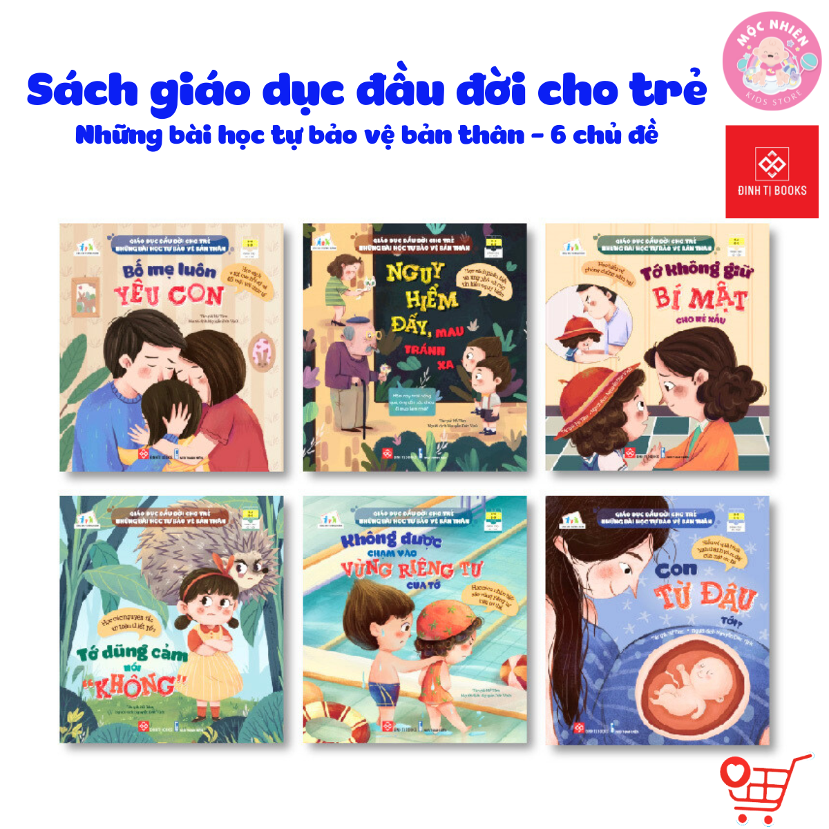 Sách - Giáo dục đầu đời cho trẻ - Những bài học tự bảo vệ bản thân - Truyện cho bé 3 - 9 tuổi - Đinh Tị Books