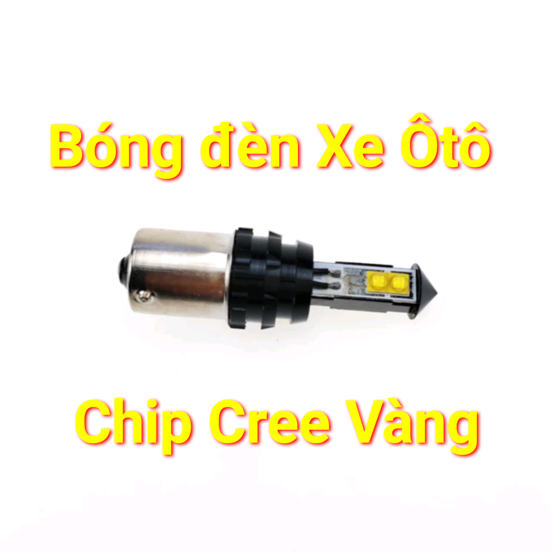 Đèn Phanh đèn Lùi De chip Led Cree Vàng sáng Trong đúng chất Cree Mỹ