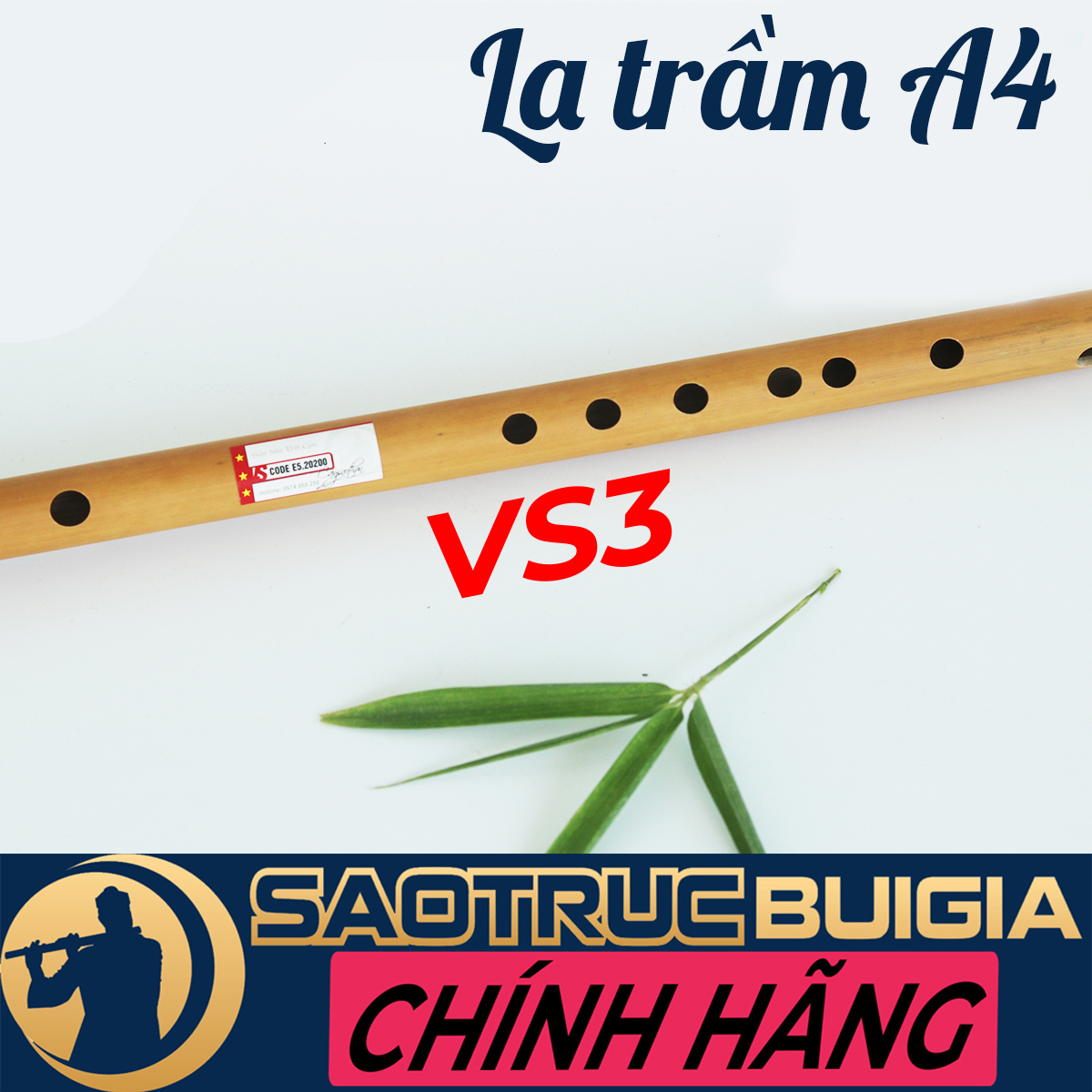 Sáo trúc La trầm (A4) VS3 - Sáo trúc Bùi Gia - Dòng Cao Cấp - Cây sáo để chơi lâu dài - Tặng sách học sáo và túi nhung