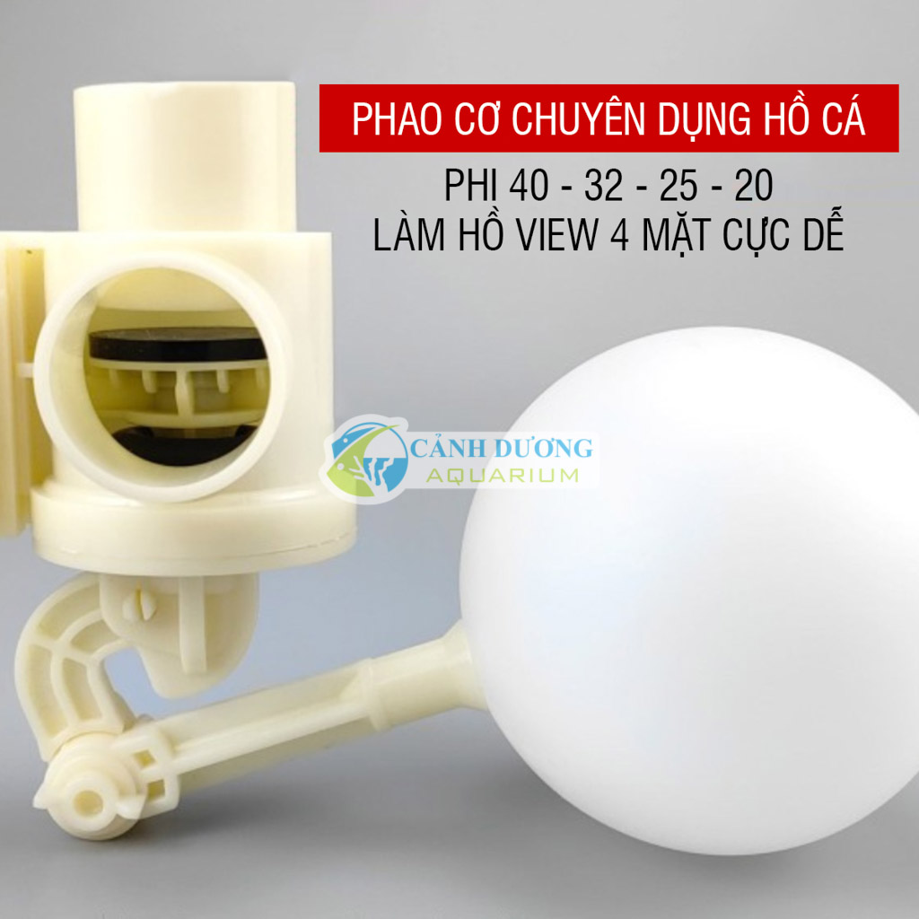 (SP DIY) Phao cơ làm hồ cá công nghệ view 4 mặt Phi 40-32-25-20