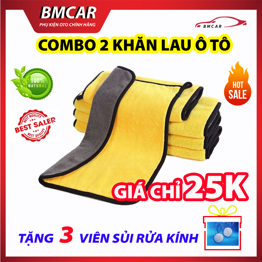 Combo 2 khăn lau xe ô tô chuyên dụng, siêu thấm nước, mềm mịn, giá siêu ưu đãi - TẶNG NGAY 3 viên sủi rửa kính ô tô