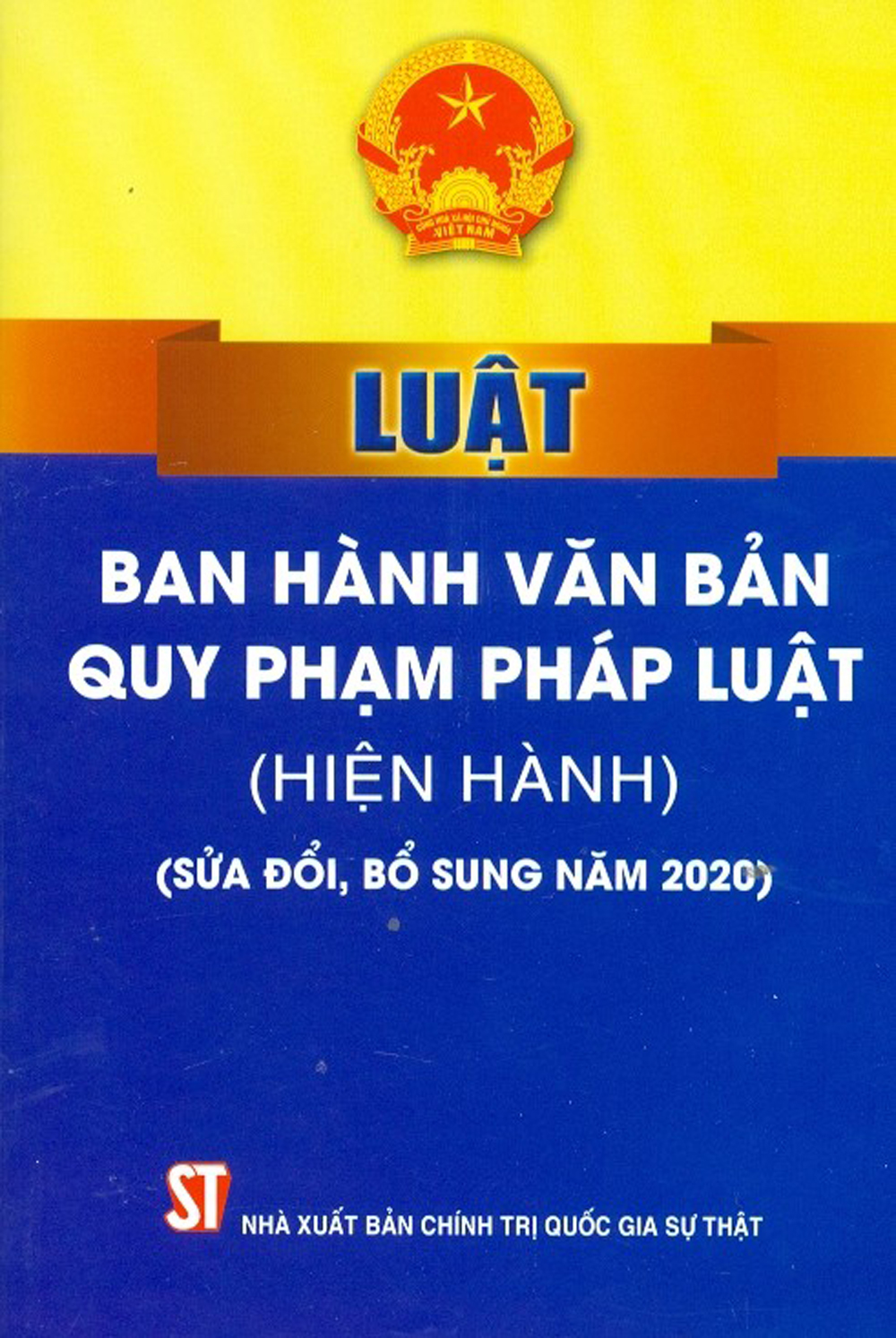 Luật ban hành văn bản quy phạm pháp luật (hiện hành) (sửa đổi, bổ sung năm 2020)