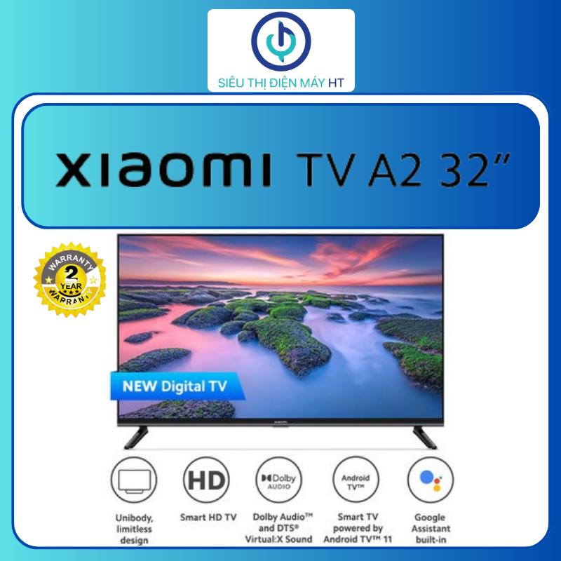 Android Tivi Xiaomi HD A2 32 inch L32M7-EAVN - Hàng mới 100% không trưng bày - Chính hãng bảo hành 2 năm - Miễn phí vận chuyển và lắp đặt tại Hải Phòng