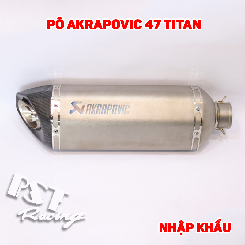 Pô Akrapovic 47 Titanium Cao Cấp Nhập Khẩu