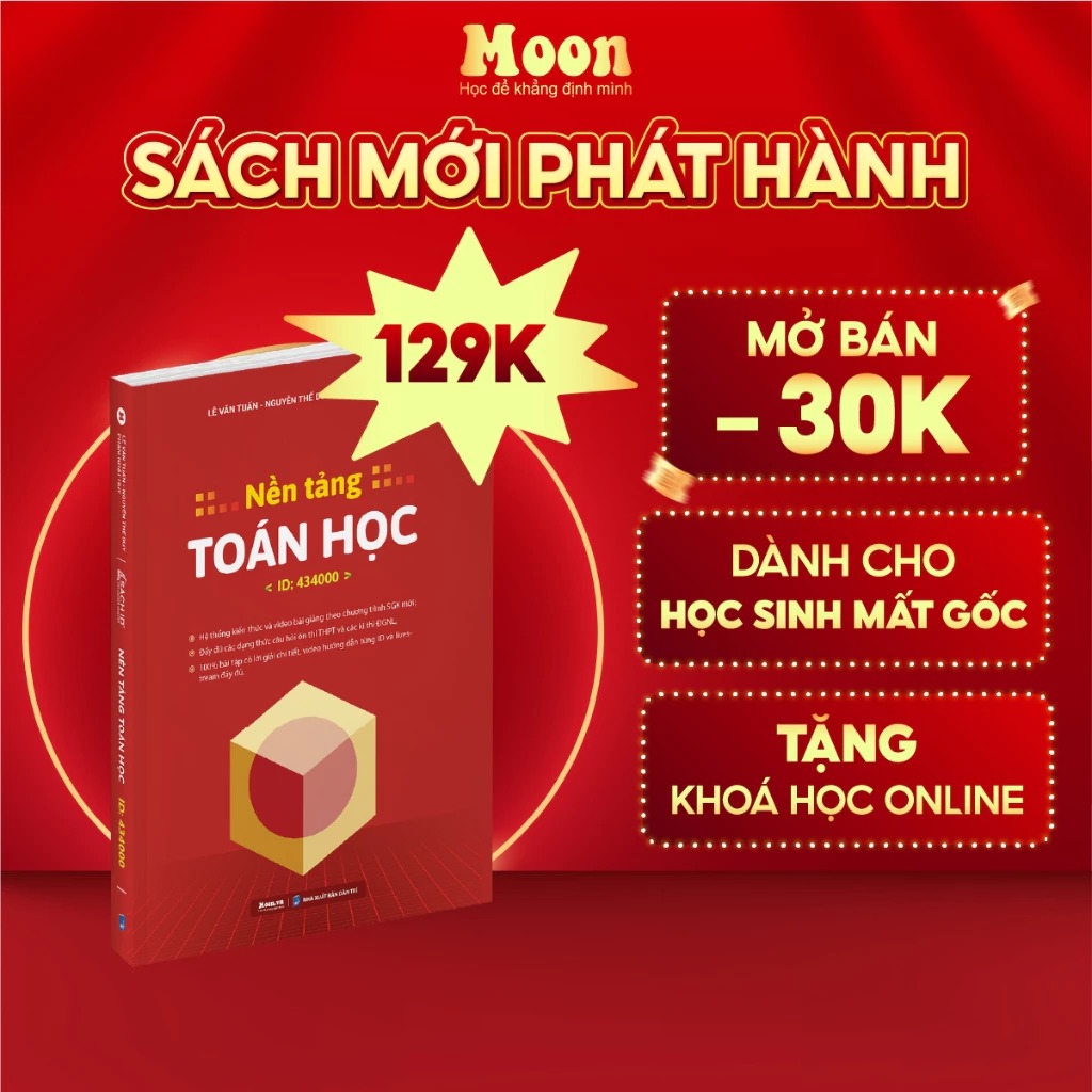 Sách nền tảng toán học lớp 12 ôn thi tốt nghiệp phổ thông Đánh giá năng lực MoonBook
