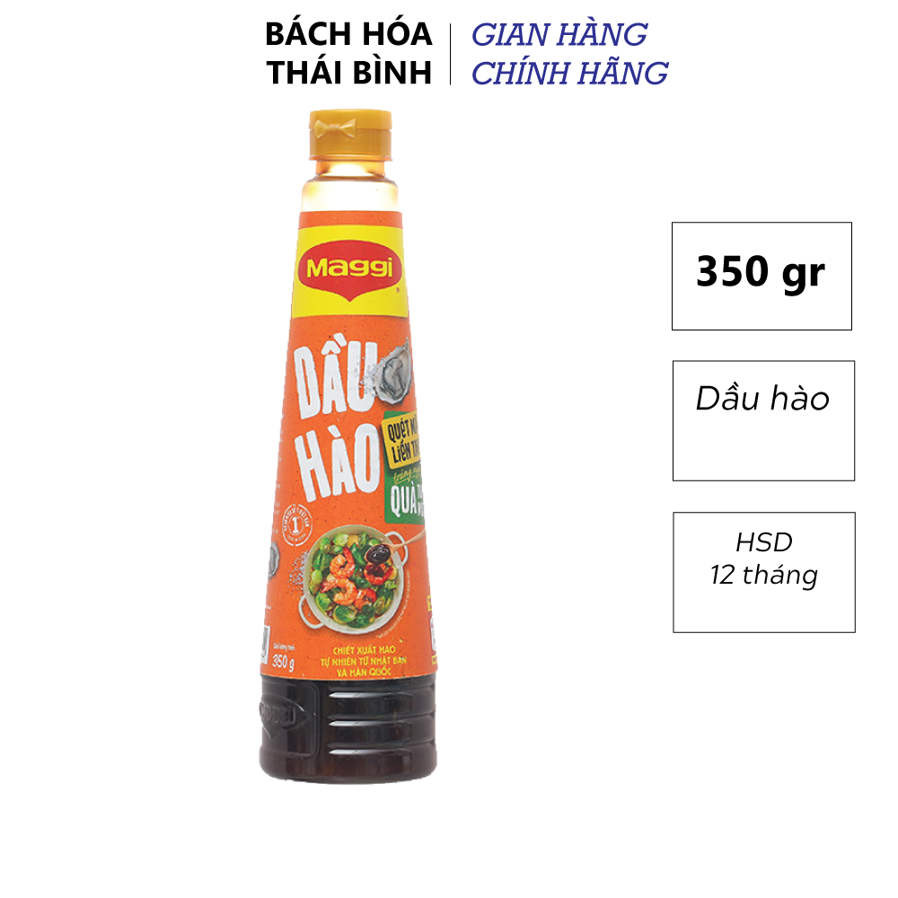 Dầu Hào dùng để xào Maggi Chai vừa 350g