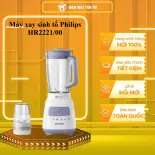 Máy xay sinh tố Philips HR2221/00 - GIAO TOÀN QUỐC - CHỈ MIỄN PHÍ HCM