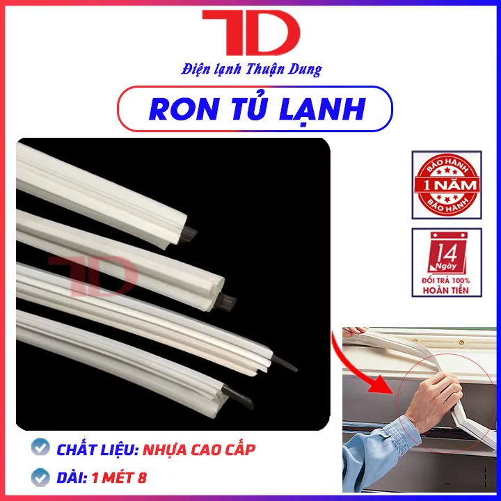 Ron tủ lạnh kiểu gài 1m8, 1m6, 2m, gioăng sẵn nam châm, zoăng 1.8 mét - điện lạnh thuận dung
