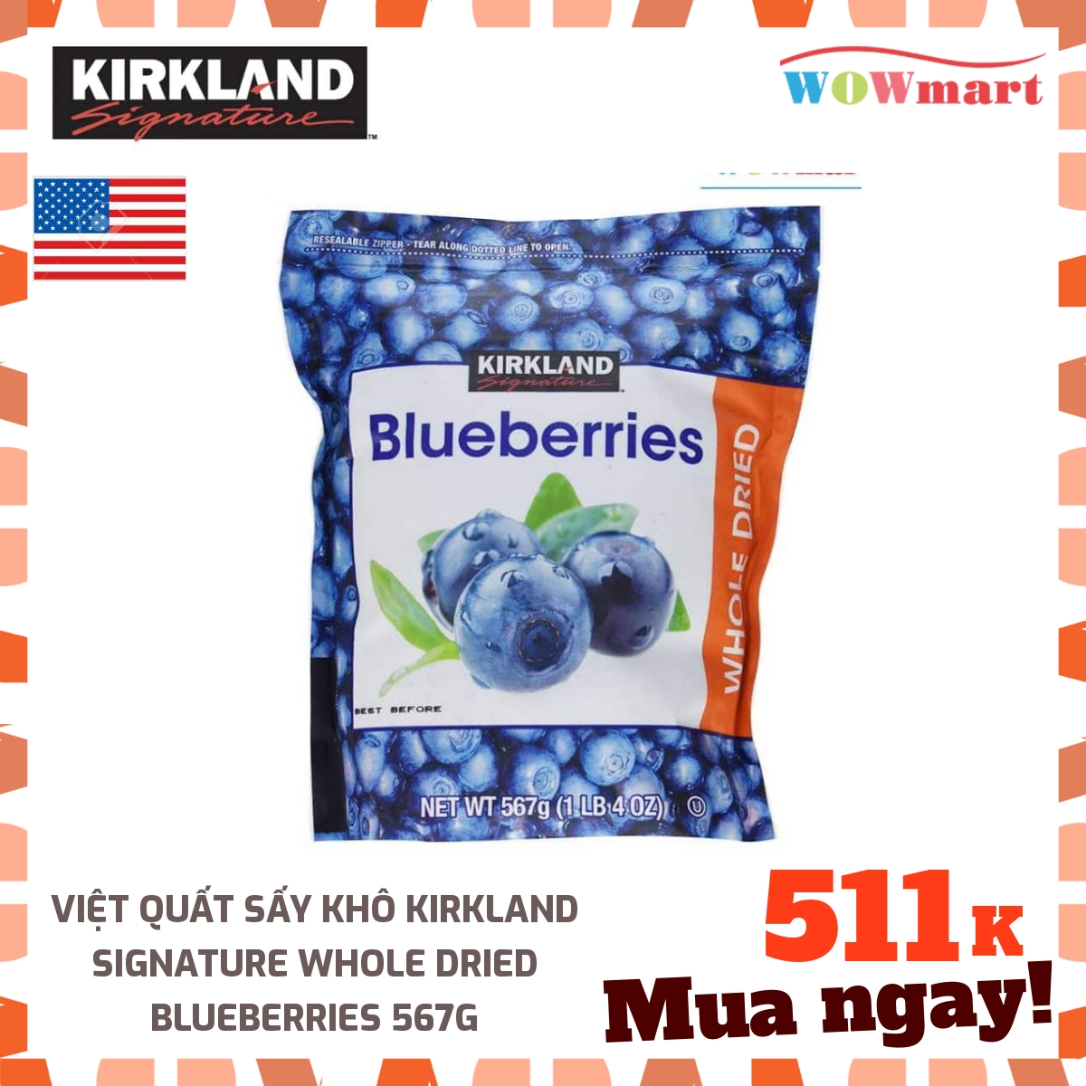 Việt Quất sấy khô Kirkland Signature Whole Dried Blueberries 567g