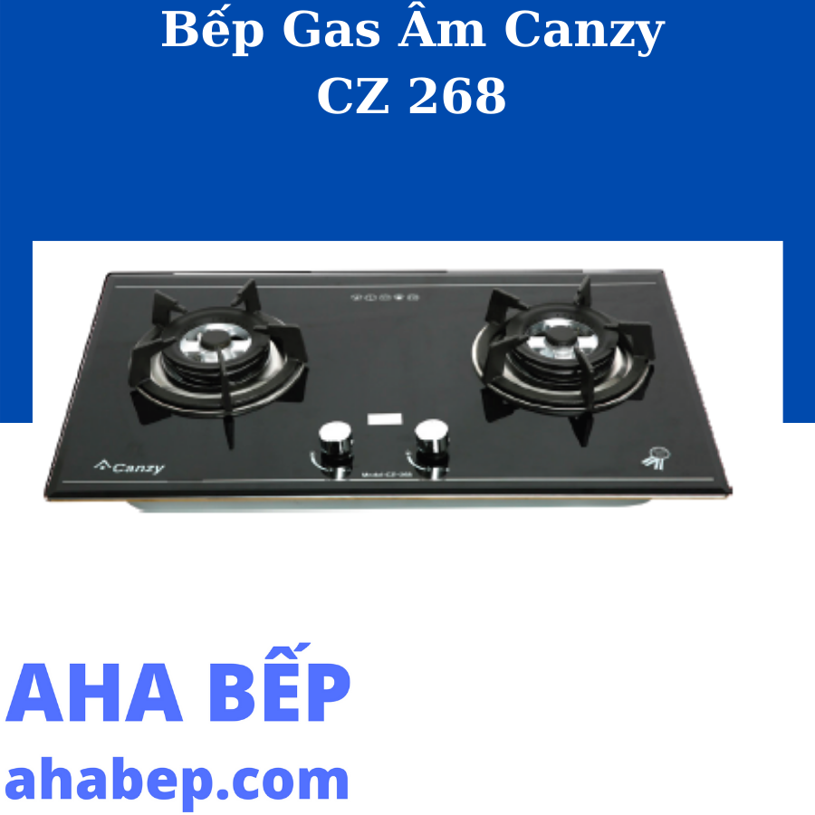 BẾP GAS ÂM CANZY CZ 268 - Hàng Chính Hãng (Hotline: 0899.167.587)