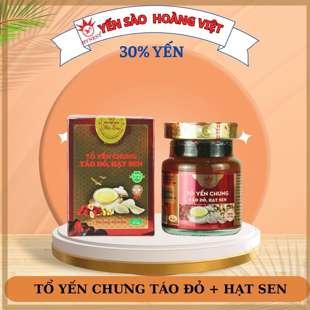 Yến sào Hoàng Việt chưng táo đỏ hạt sen 30% ,xuất xứ nước yến sào Khánh Hòa - Nha Trang, là loại yến hũ chưng sẵn 70ml tốt cho sức khỏe người già , trẻ em , bà bầu
