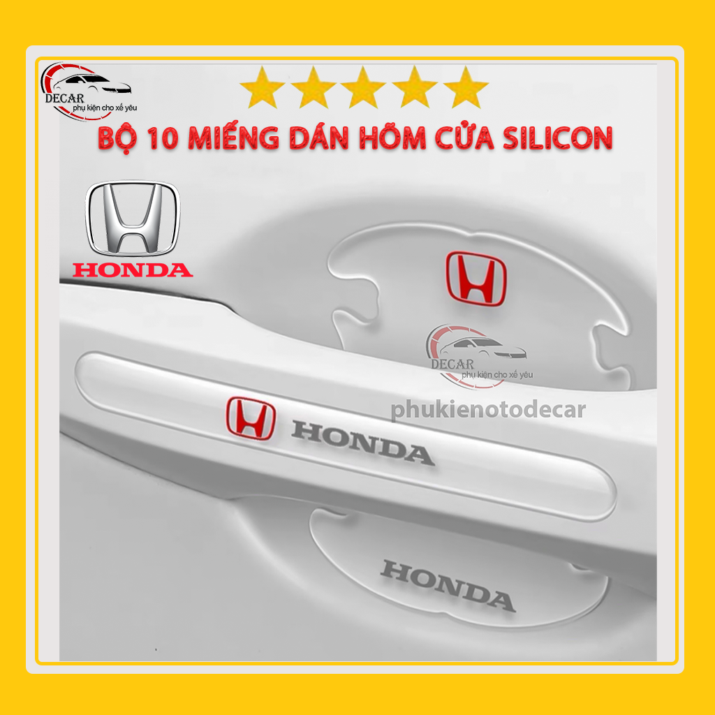 [HONDA] Bộ 10 miếng dán chống xước hõm cửa xe honda silicon cao cấp , miếng dán cửa xe, ốp lõm tay nắm in logo trang trí xe hơi