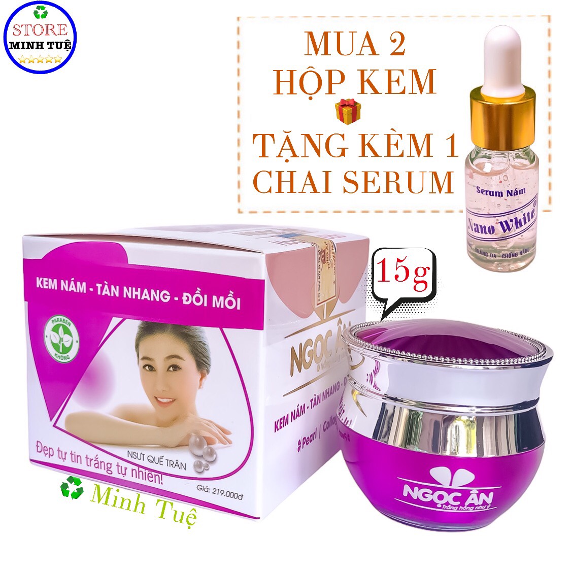 Kem nám  Ngọc Ân, tàn nhang, đồi mồi trắng hồng như ý đẹp tự tin trắng tự nhiên ( 15g ), mua 2 hộp kem tặng kèm 1 chai serum nano white (10ml)