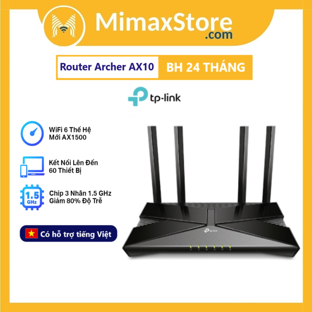 [HCM]Router Wifi 6 Bộ Phát Wifi TP-Link Archer AX10 Băng Tần Kép AX1500 | Hàng Chính Hãng | Bảo hành 24 tháng