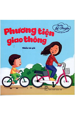 Fahasa - Bé Tập Kể Chuyện - Phương Tiện Giao Thông