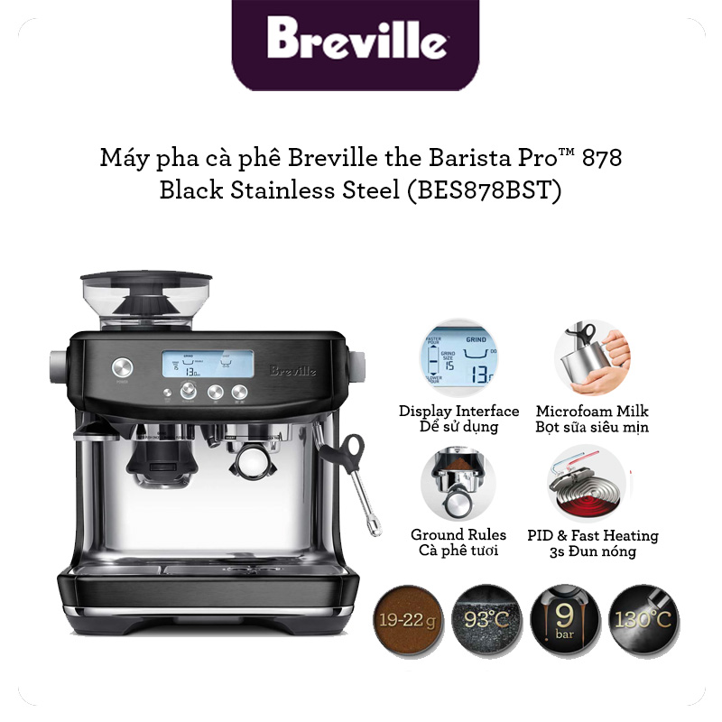 Máy pha cà phê Breville the Barista Pro BES878 BST, thép không gỉ