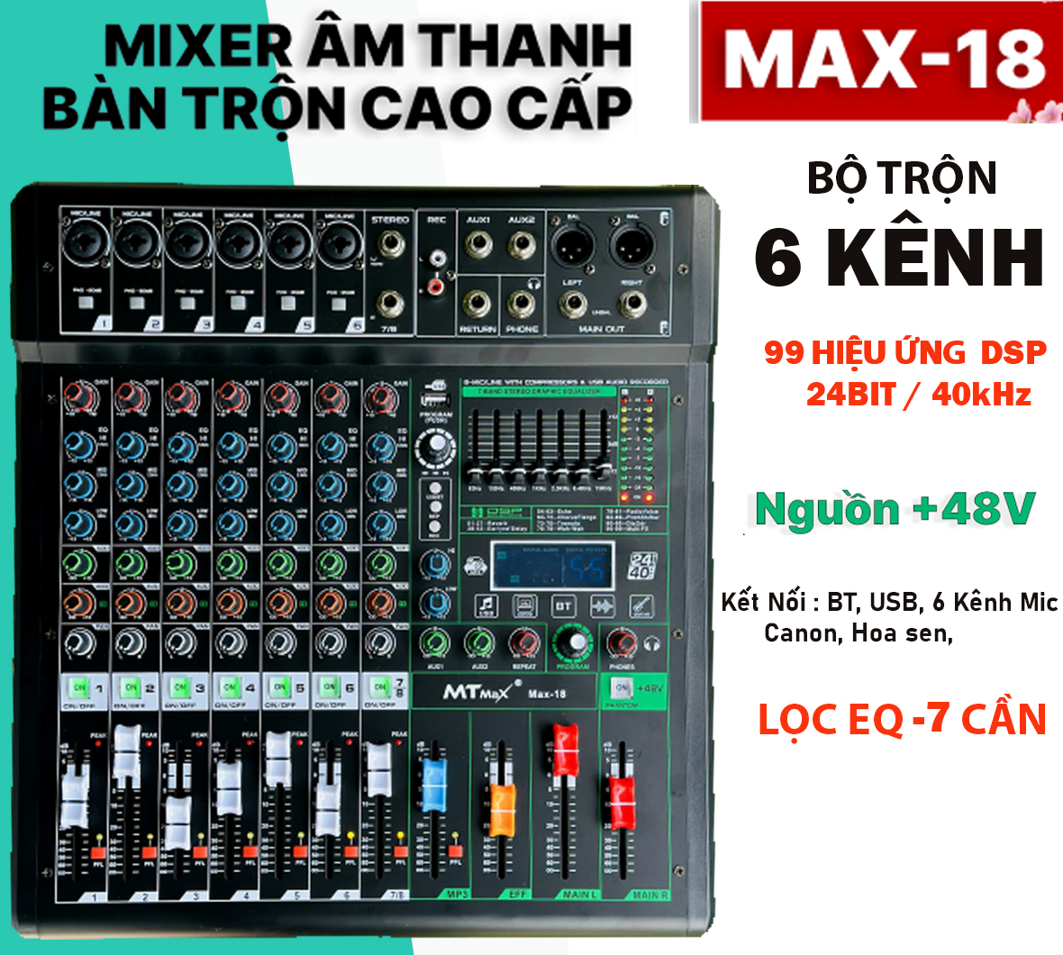  Mixer Karaoke MT MAX 18Tích Hợp Chip SPX 99Hiệu Ứng Vang Số,Lọc EQ Kênh 7 Băng Tần Bộ lọc Âm Cao Tần Hát Cực Mượt ,Mixer Âm Thanh Livestream Karaoke Chuyên Nghiệp  Gia Đình . 