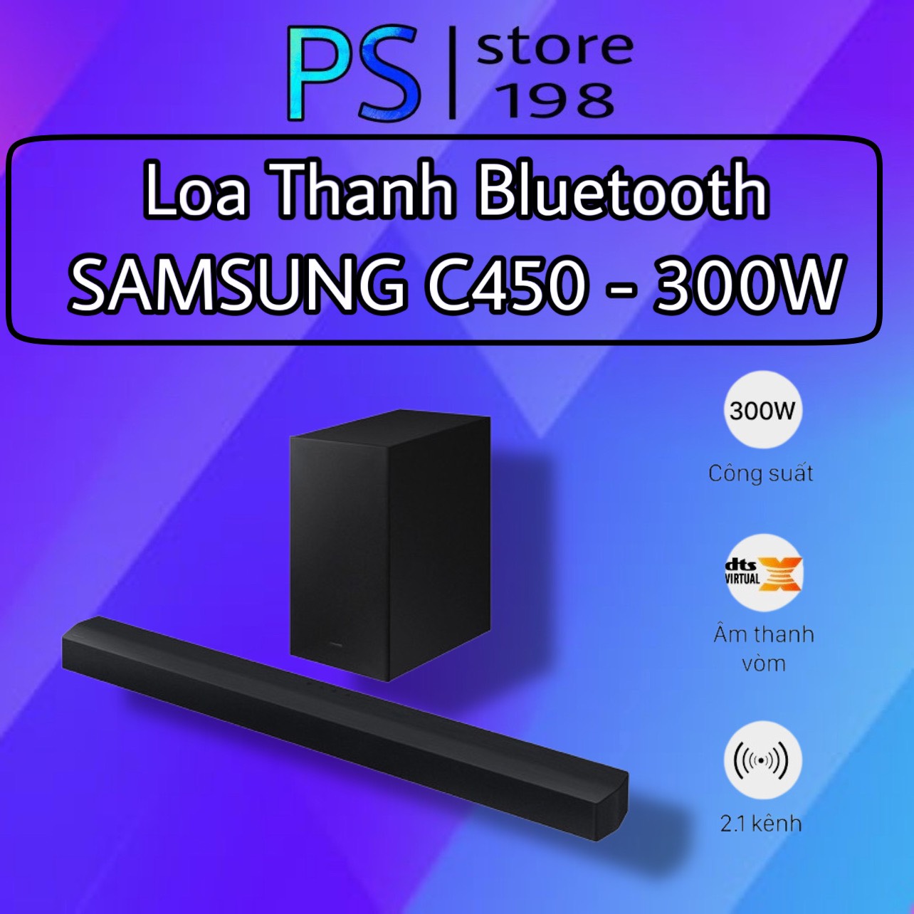 [FREE SHIP TOÀN QUỐC] Loa soundbar Samsung 2.1ch HW-B450 - C450 300W ( Hàng Chính Hãng 100%)