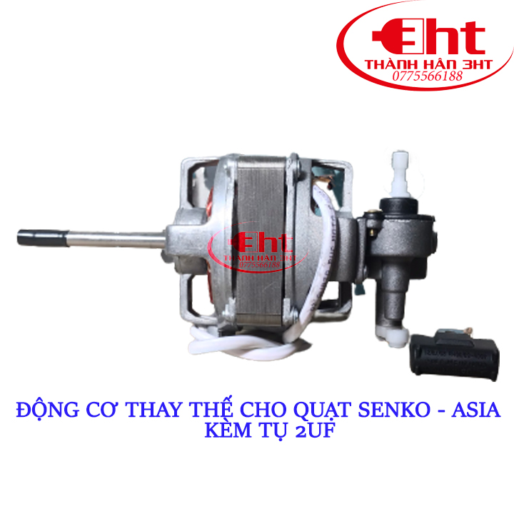 MOTER THAY THẾ QUẠT SENKO - ASIA - CHỐNG NGAN