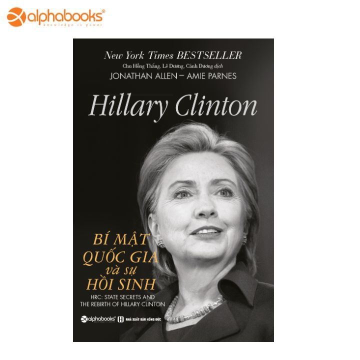 Hillary clinton - bí mật quốc gia và sự hồi sinh