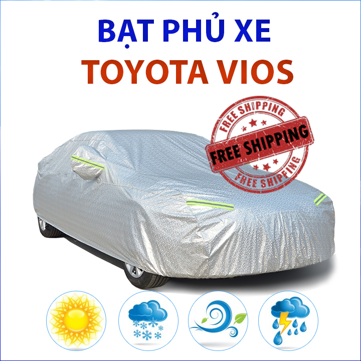Bạt phủ xe ô tô 5 chỗ Toyota Vios chất liệu vải cao cấp che nắng mưa không thấm nước