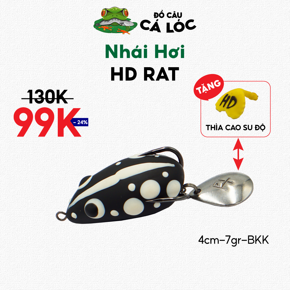 MỒI CÂU CÁ LÓC THÁI LAN - NHÁI HƠI HD RAT (4CM/7GR)