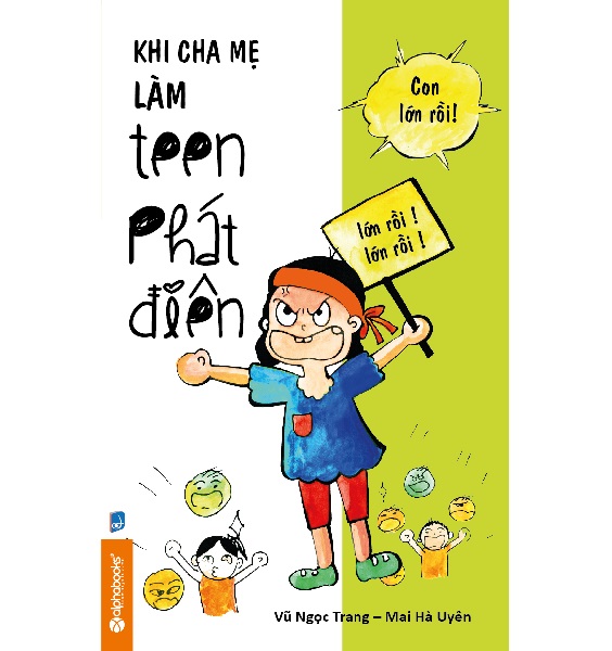 Sách - Khi Cha Mẹ Làm Teen Phát Điên 75K