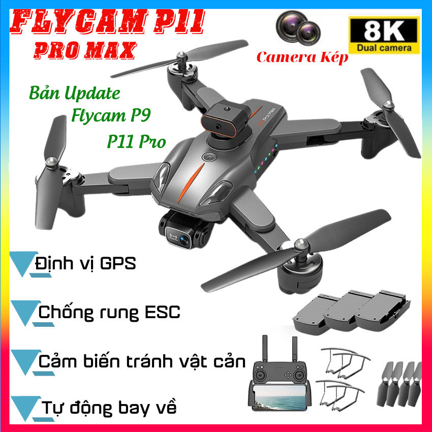 Flycam P11 Pro G.P.S, Flycam có camera 4k, Máy bay Flycam 4k, Mini drone 4k camera, Flycam mini giá rẻ, Playcam, Flaicam, Play cam giá rẻ, Flycam giá cao, Plycam có camera 4k pin trâu