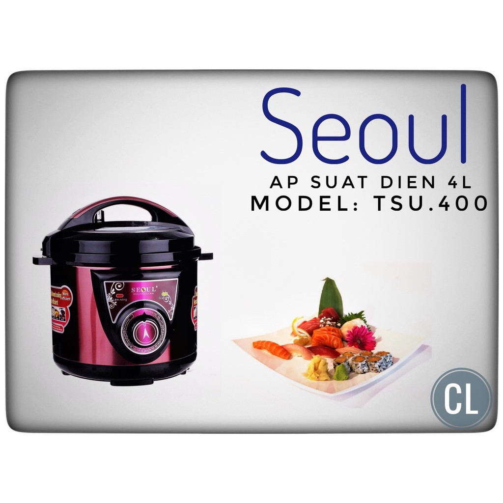Áp suất điện đa năng seoul tsu 400 - hàng chính hãng