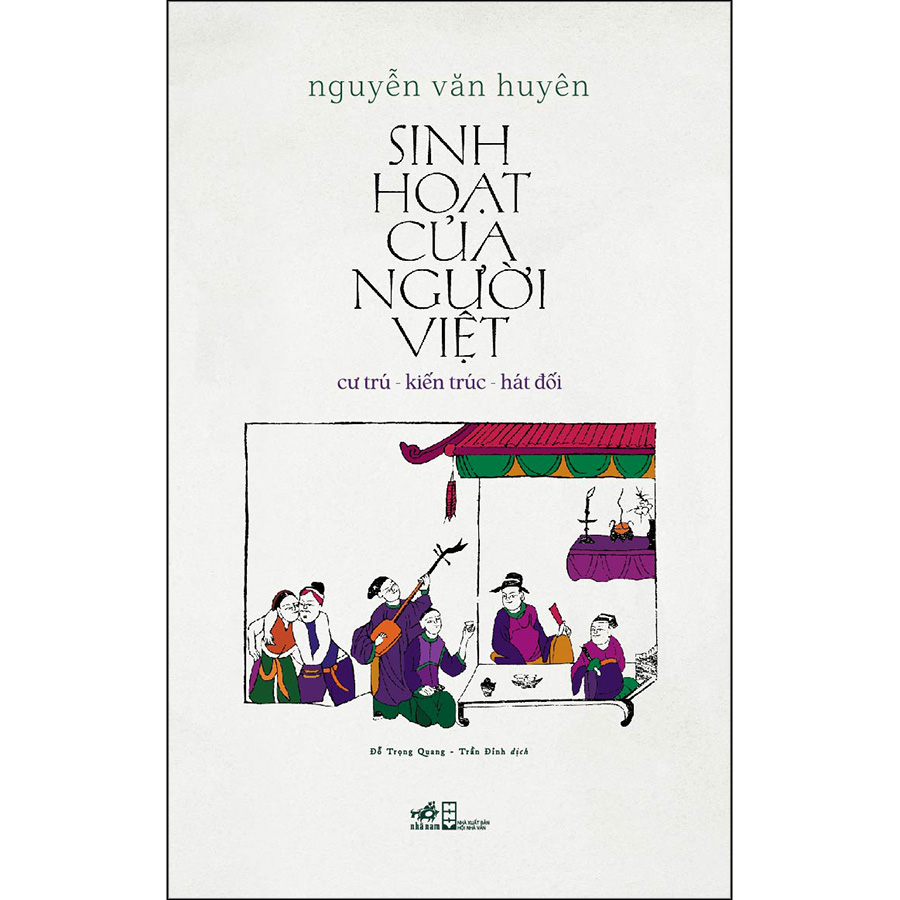 Sách - Sinh Hoạt Của Người Việt: Cư Trú - Kiến Trúc - Hát Đối.