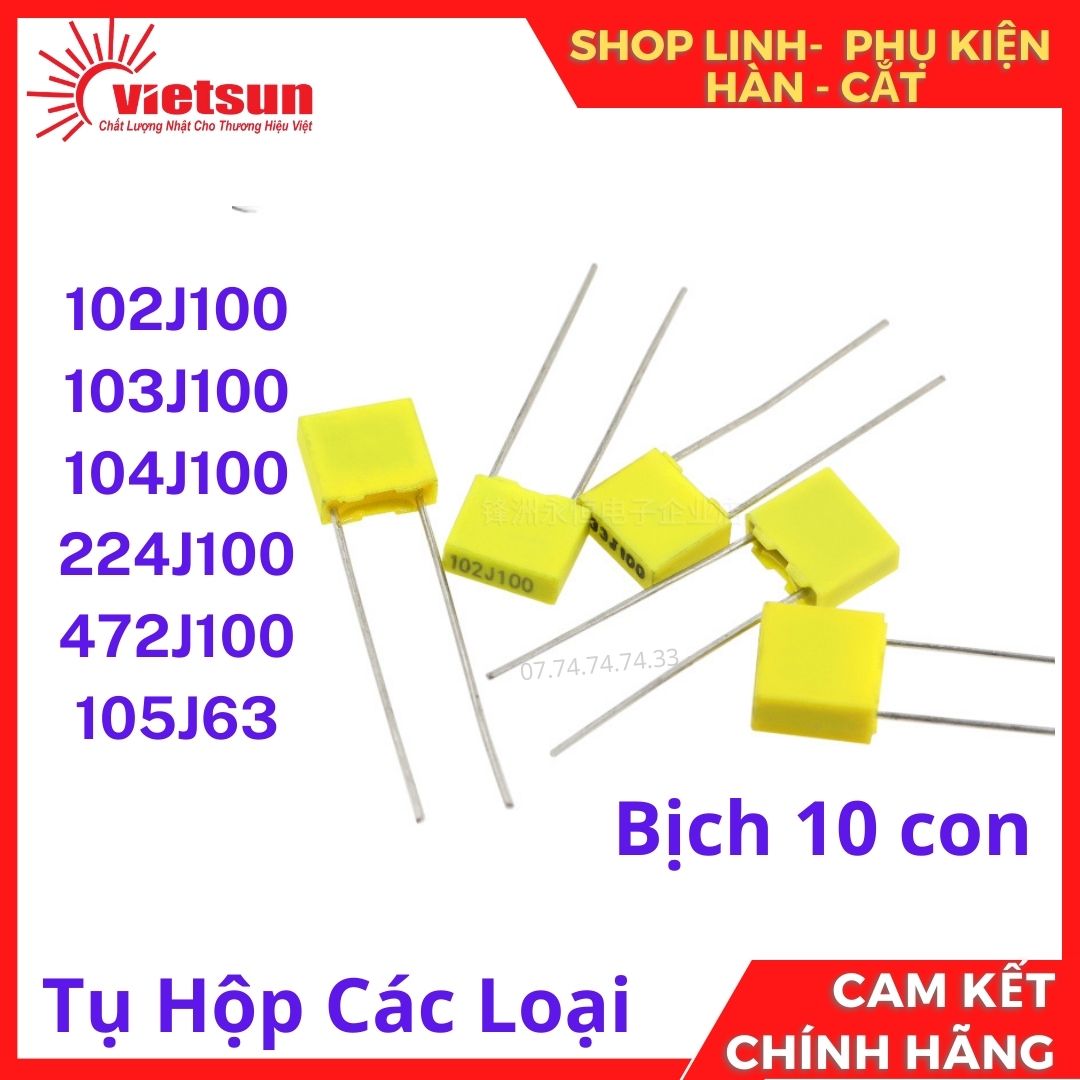 Tụ hộp các loại 102j100 103j100 104j100 472j100 224j100 105j63