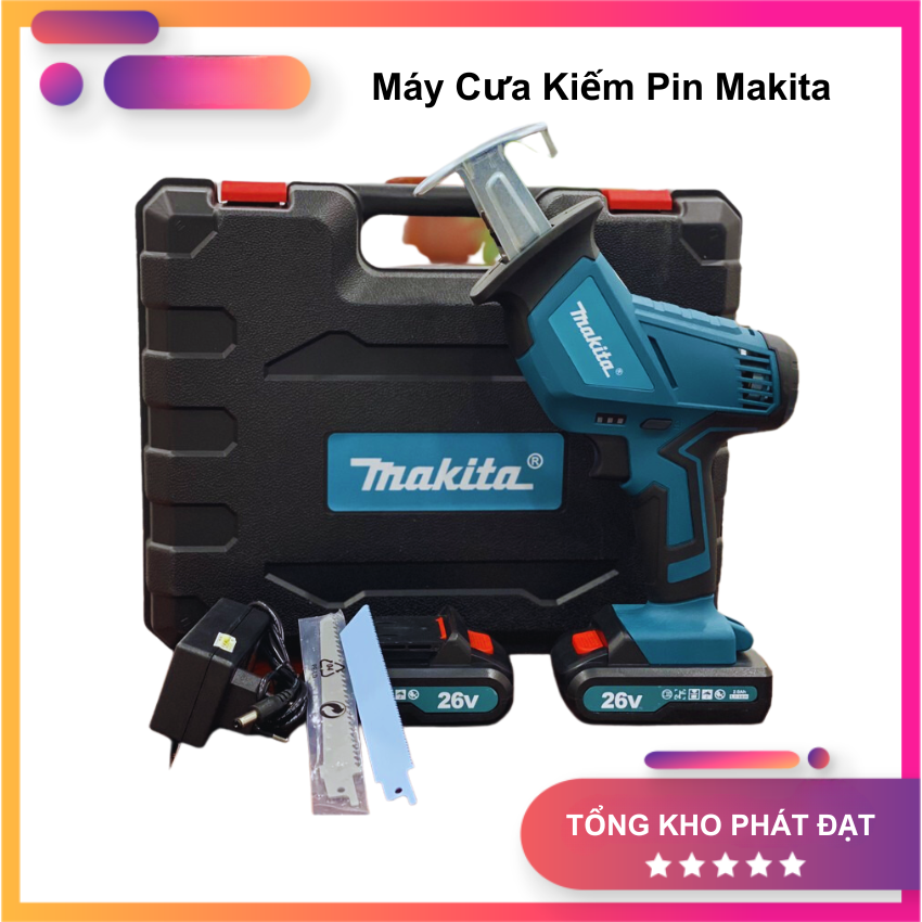 Máy cưa kiếm dùng pin makita 28v dây đồng - bộ 2 pin tặng kèm 4 lưỡi cưa bảo hành 6 tháng