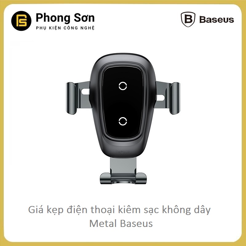 Giá đỡ điện thoại kiêm sạc không dây  Baseus Metal Gravity Car Mount Trên ôtô ( Gắn cửa gió điều hòa chắc chắn )