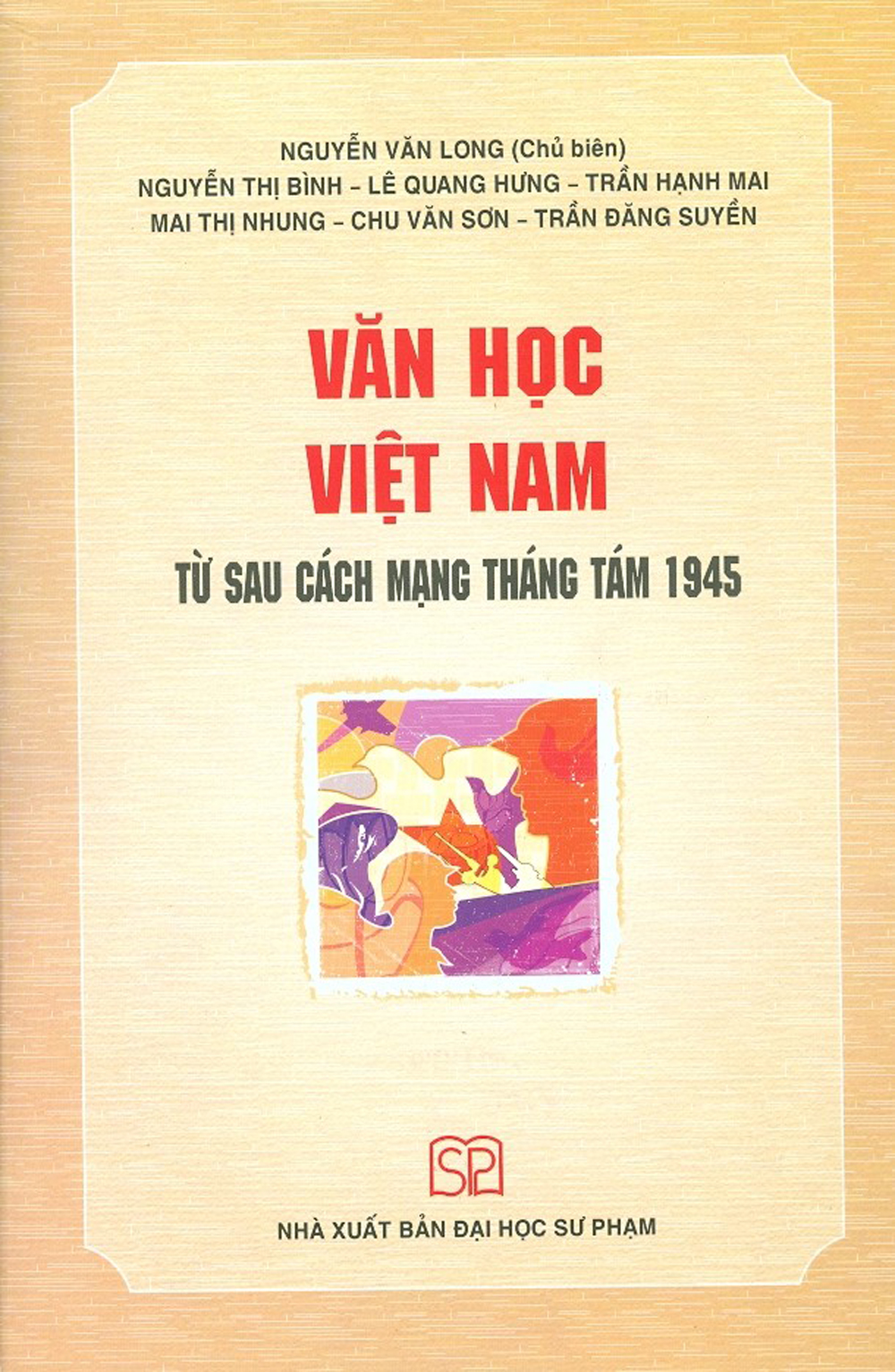 Văn học việt nam từ sau cách mạng tháng tám 1945