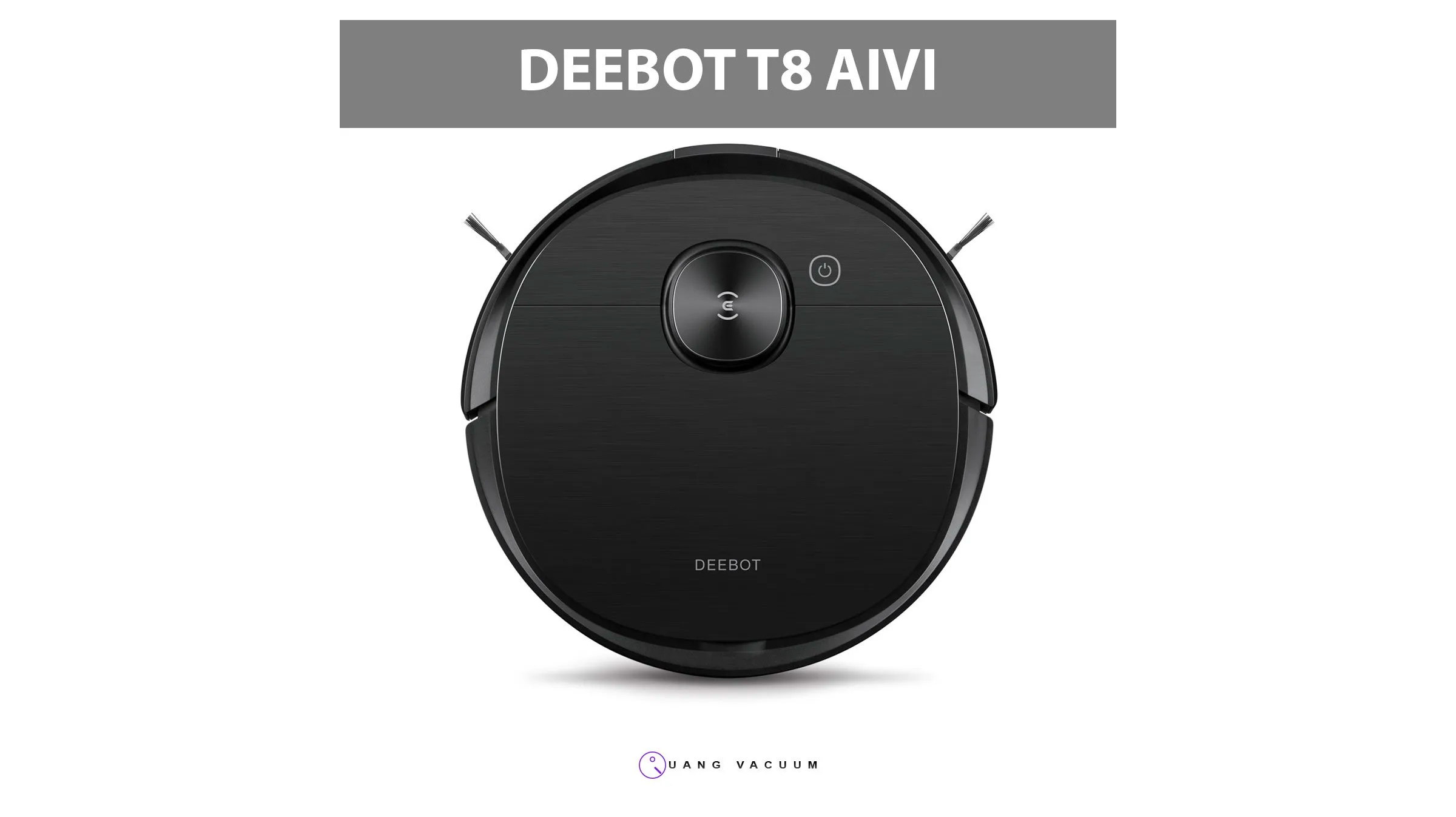Ecovacs Deebot OZMO T8 AIVI - Bản nội địa - Robot nói Tiếng Việt