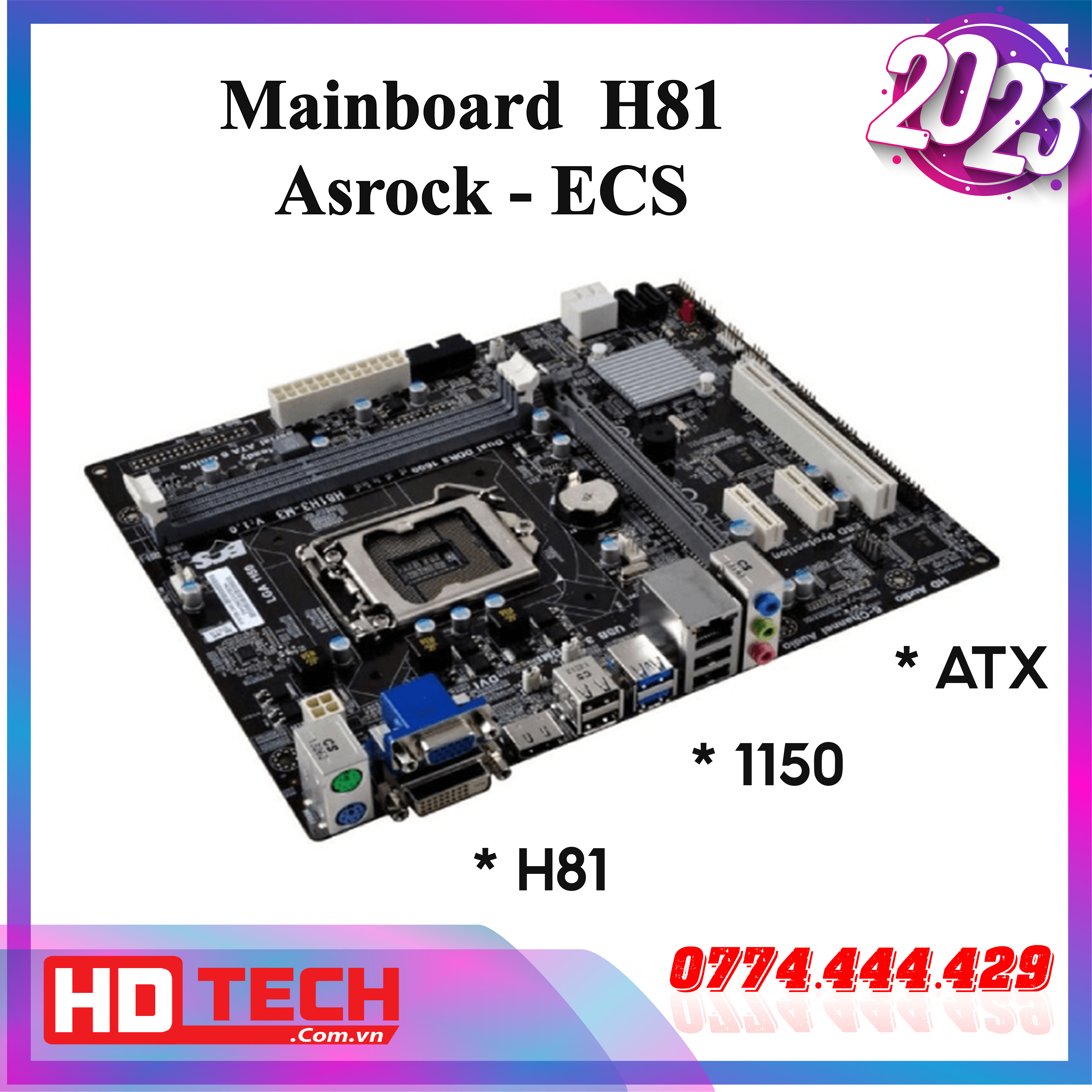 Mainboard H81 asrock - ECS hàng đẹp thanh lý socket 1150