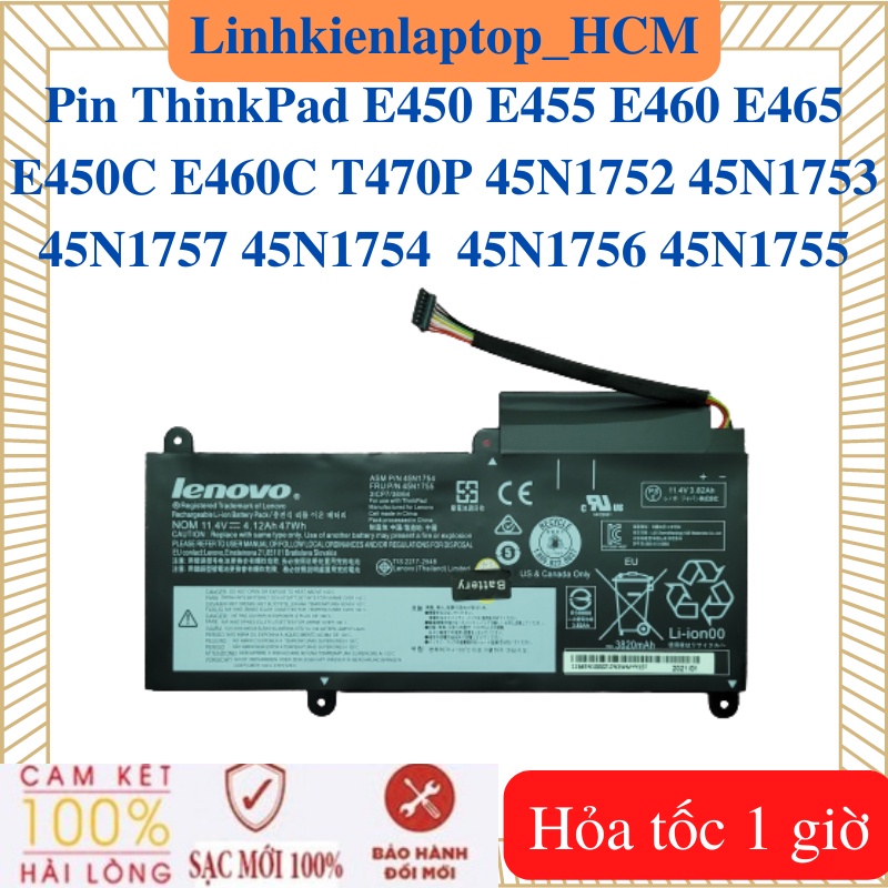 Pin lenovo thinkpad e450 e455 e460 e465 e450c e460c t470p 45n1752 45n1753 45n1757 45n1754 45n1756 45n1755