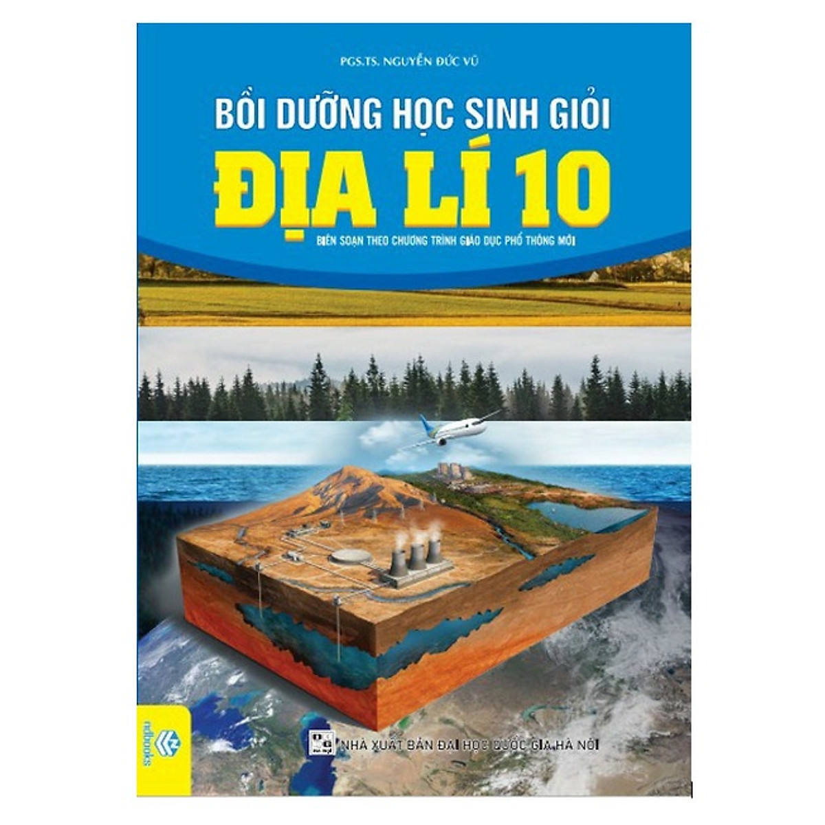 Sách Bồi dưỡng học sinh giỏi Địa lí 10 - Nhà sách Học Liệu