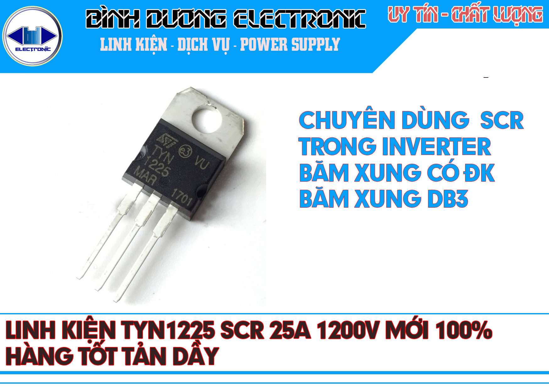 TYN SCR 1225 25A 1200V HÀNG TỐT MỚI 100% CHUYÊN DÙNG MẠCH BĂM XUNG ĐIỆN.
