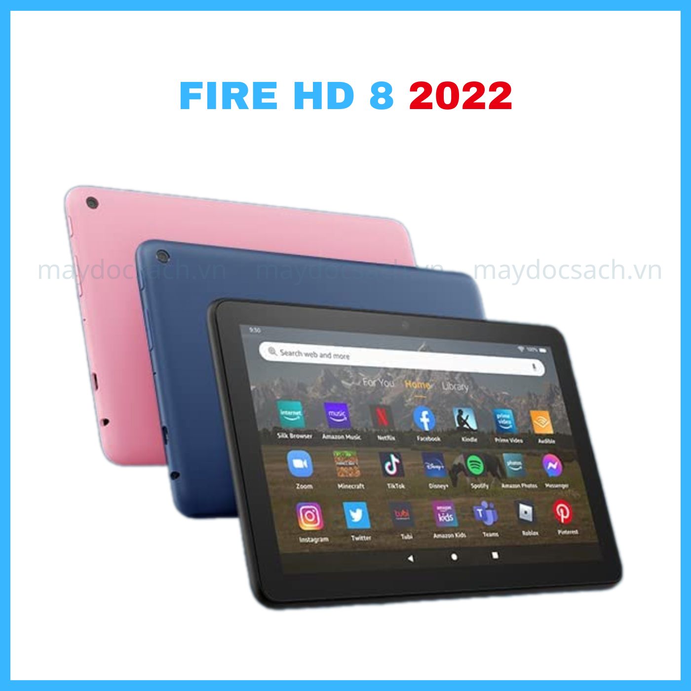 Máy tính bảng Kindle Fire HD 8 2022 - thế hệ 12, màn hình 8inch, bộ nhớ 32GB, chip 6 nhân 2.0GHz, mới nhất 2022