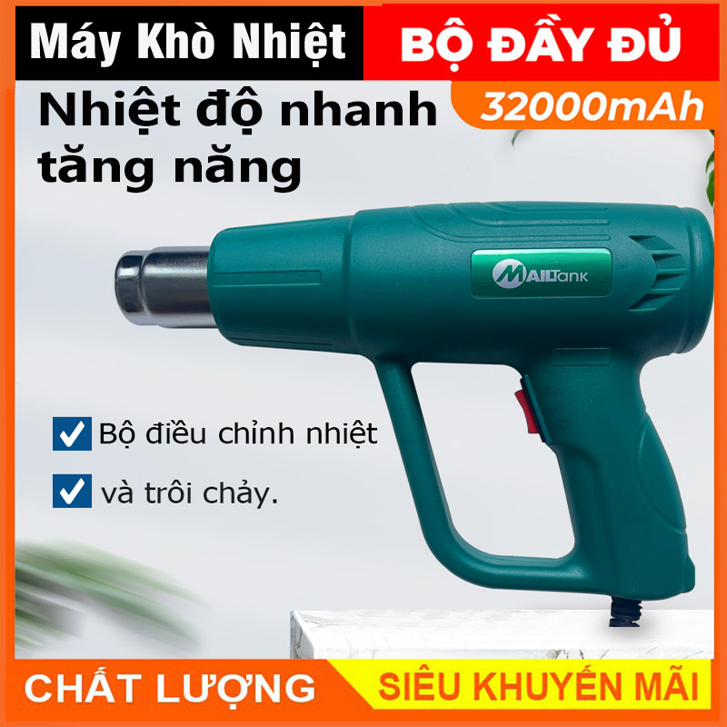 Máy khò nhiệt 2000W Mailtank Japan máy khò màng PE làm quà tếtnhựa Đầu nòng inox 304 rất dày Bh 12 tháng