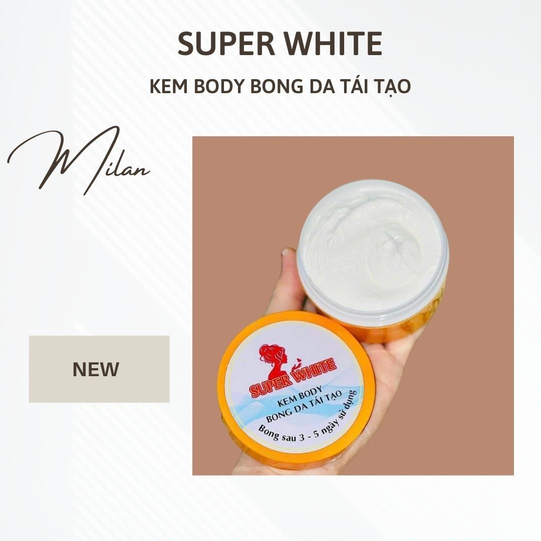 Kem Body Bong Da Tái Tạo Super White
