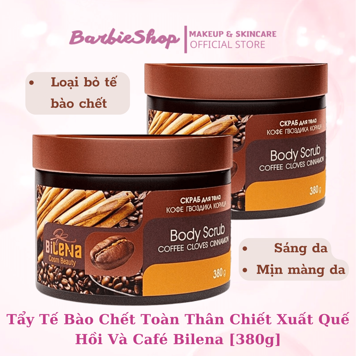 Tẩy tế bào chết body bilena quế hồi nga