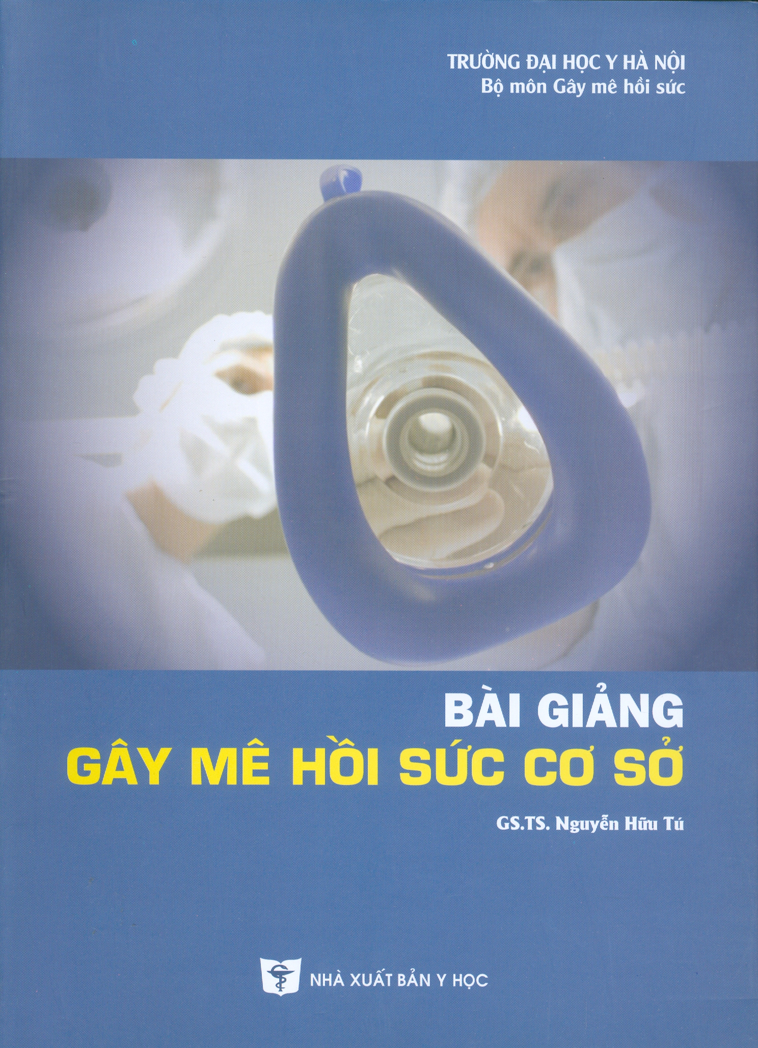 Bài giảng gây mê hồi sức cơ sở