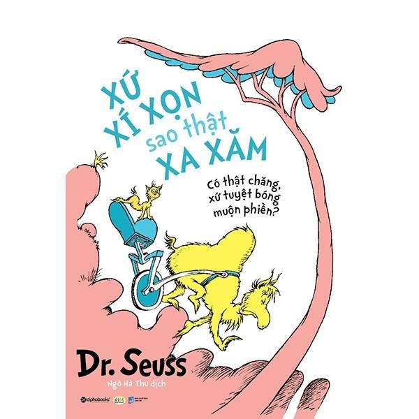 Sách - Dr. Seuss - Xứ xí xọn sao thật xa xăm